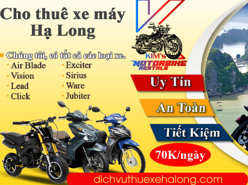 Dịch vụ thuê xe Hạ Long uy tín, giá rẻ  của Kim’s Motorbike 
